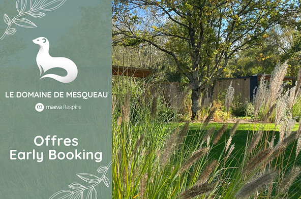 Offre early booking 2026 au Domaine de Mesqueau, camping nature avec h&eacute;bergements bois&eacute;s